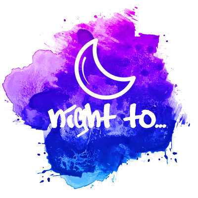 night to...