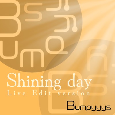 Shining day (Live Edit version)