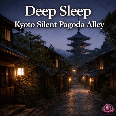 Deep Sleep Kyoto Silent Pagoda Alley