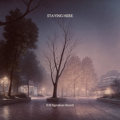 STAYING HERE