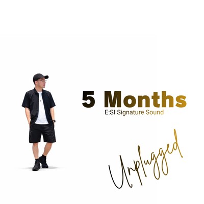 5 Months (Unplugged)