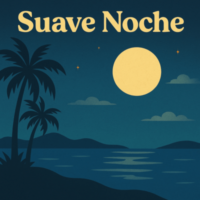 SUAVE NOCHE