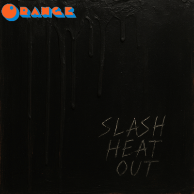 Slash Heat Out