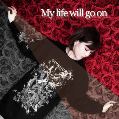 My life will go on
