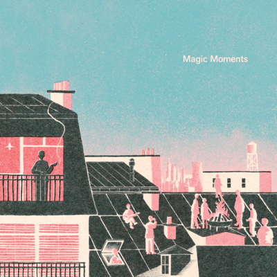Magic Moments