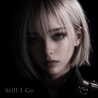 Still I Go