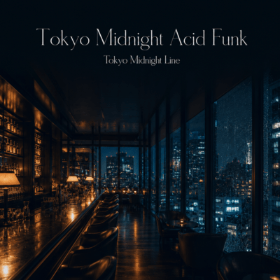 Tokyo Midnight Acid Funk