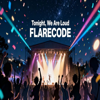 Tonight, We Are Loud