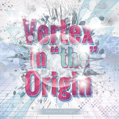 Vertex in "the" Origin