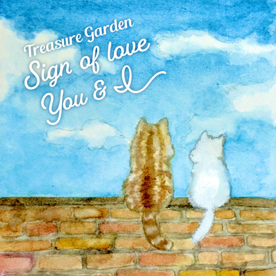 Sign of love / You & I