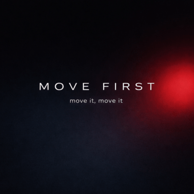 Move First