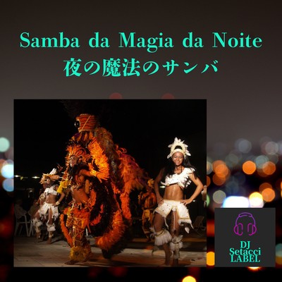 Samba da Magia da Noite (feat. NOVA)