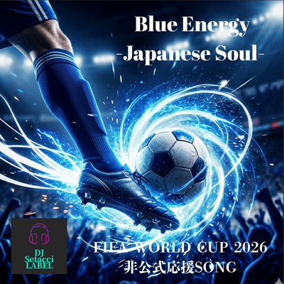 Blue Energy ~Japanese Soul~
