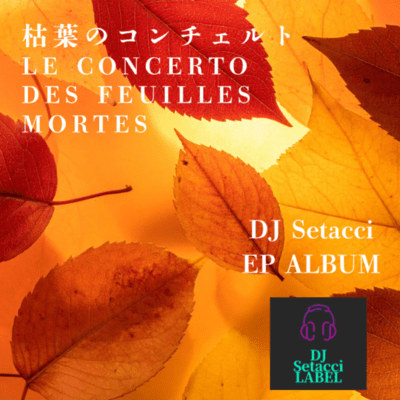LE CONCERTO DES FEUILLES MORTES