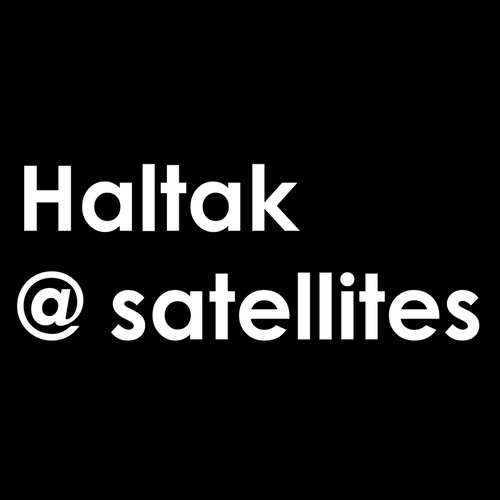 Haltak @ satellites