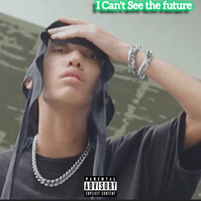 I Can't See the future