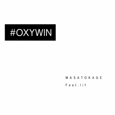 #OXYWIN (feat. lif)