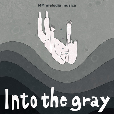Into the gray