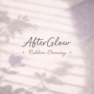 AfterGlowRiddimOneway