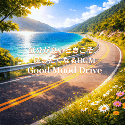 Good Mood Drive