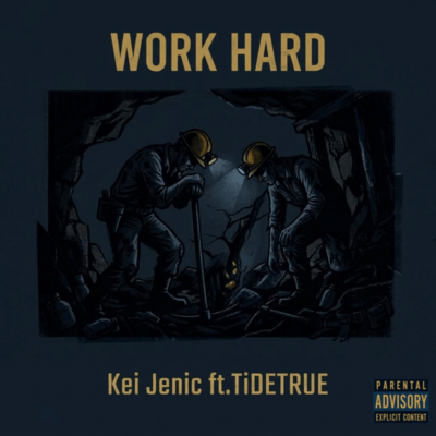 WORK HARD (feat. TiDETRUE)
