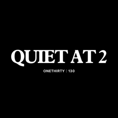 Quiet at 2