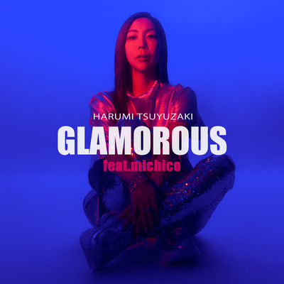 GLAMOROUS (feat. michico)