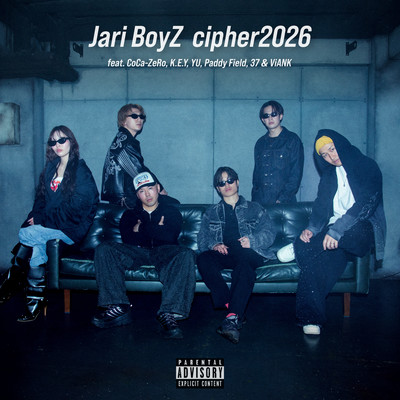 Jari BoyZ cipher2026 (feat. CoCa-ZeRo, K.E.Y, YU, Paddy Field, 37 & ViANK)