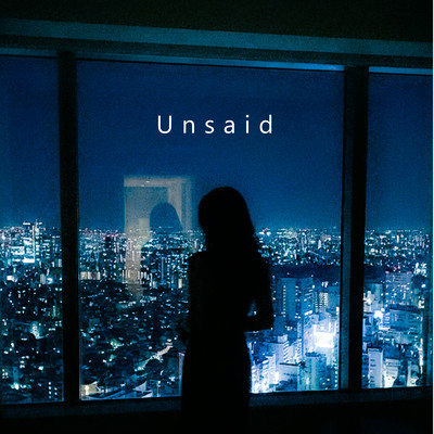 Unsaid