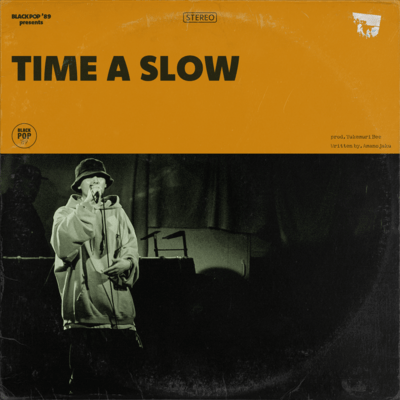 TIME A SLOW
