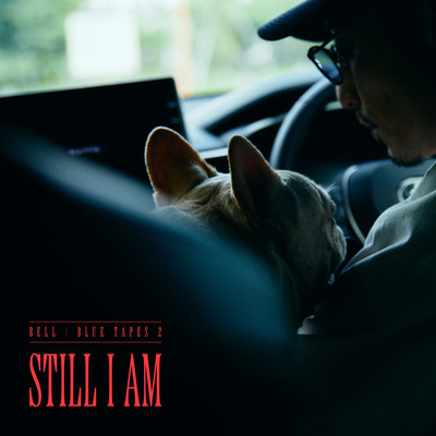 Blue Tapes 2: Still I Am