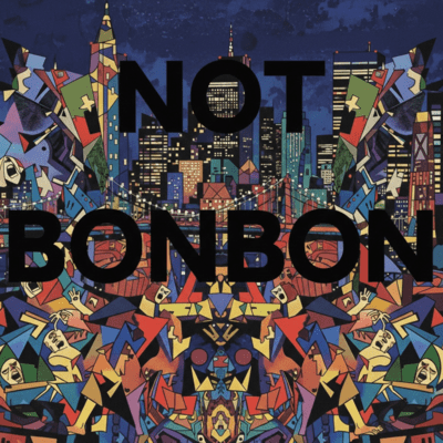 NOT BONBON