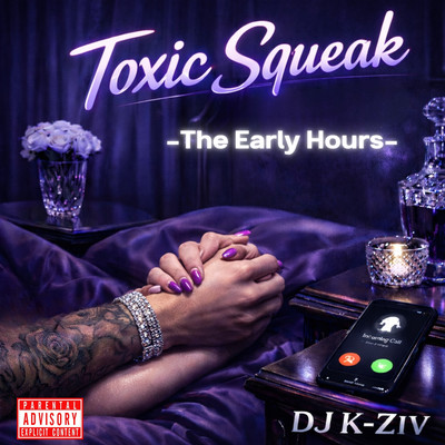 Toxic Squeak -The Early Hours-