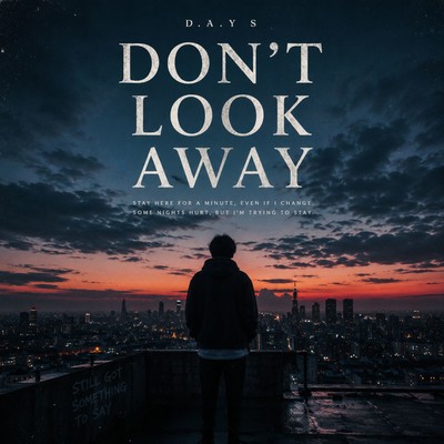 DON'T LOOK AWAY