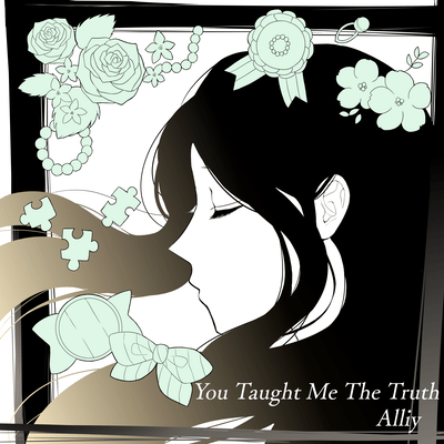 You Taught Me The Truth