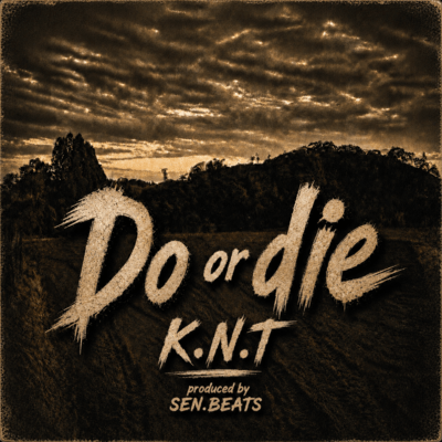 Do or die