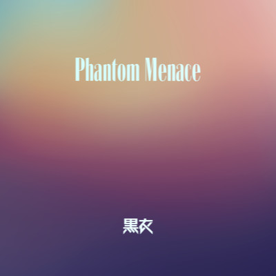 Phantom Menace