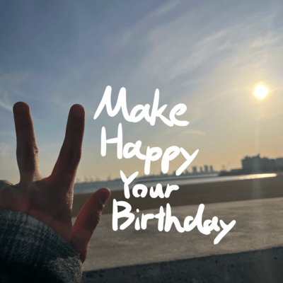 Make Happy Your Birthday