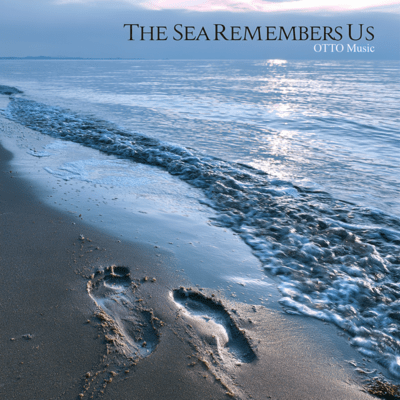 The Sea Remembers Us