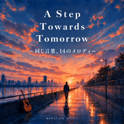 A Step Towards Tomorrow - Same Words, 14 Melodies