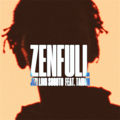 ZENFULL (feat. taibon)