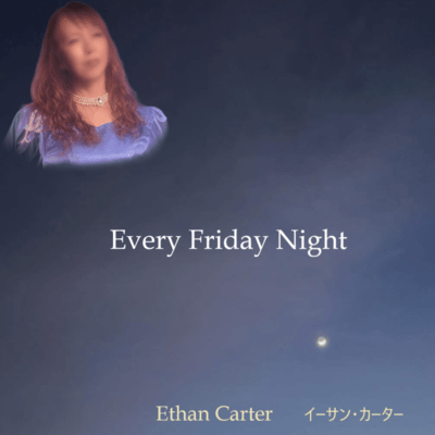 Every Friday Night