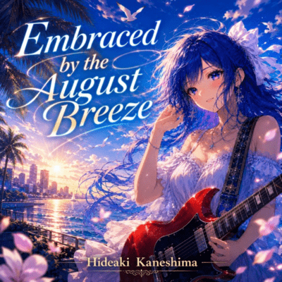 Embraced by the August Breeze