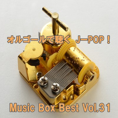 Listen to the Music Box J-POP ! Music Box Best Vol.31
