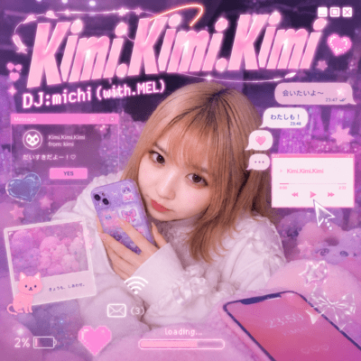 Kimi.Kimi.Kimi (feat. MEL)
