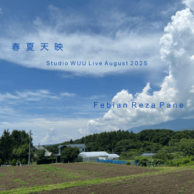 Where Spring Turns to Summer (Studio WUU Live August 2025)