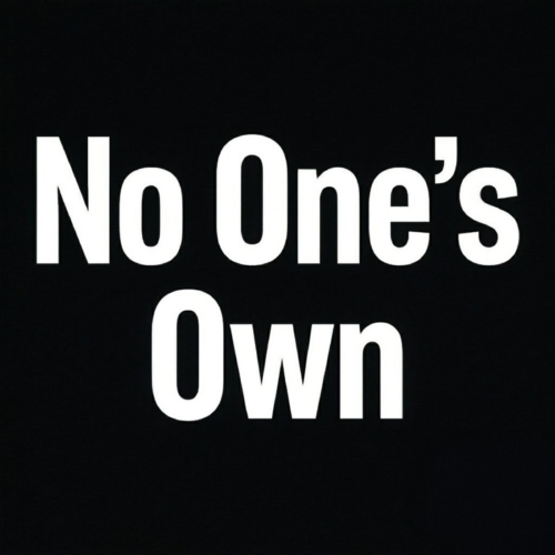 No One's Own