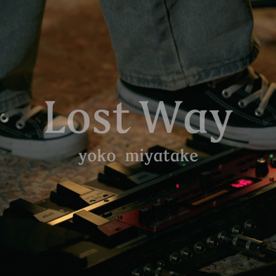 Lost Way (Studio performance version)