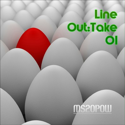 Line Out:Take 01
