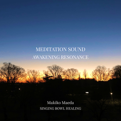 MEDITATION SOUND - AWAKENING RESONANCE